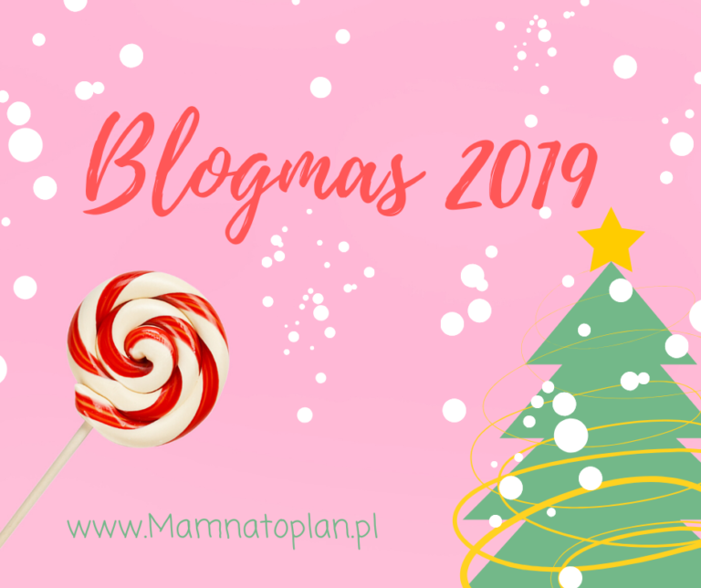 Blogmas o czym pisać na blogu w grudniu